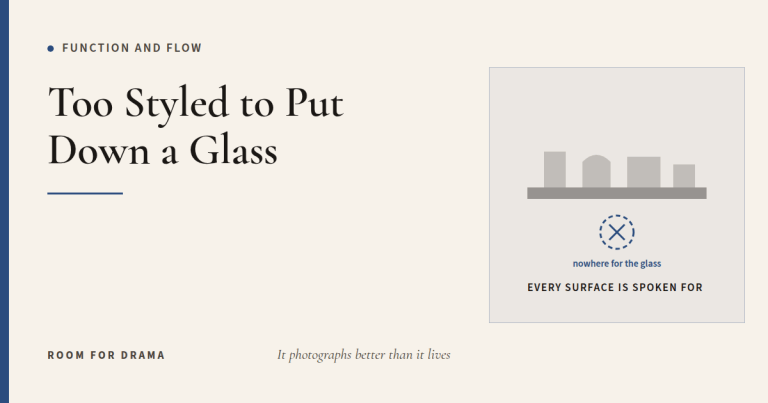 Room for Drama card: a surface entirely occupied by objects, with no clear spot for a glass.